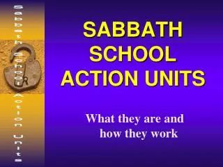 SABBATH SCHOOL ACTION UNITS