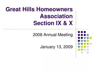 Great Hills Homeowners Association Section IX &amp; X