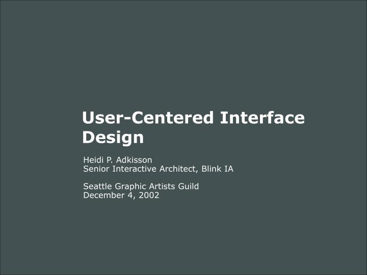 user centered interface design