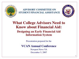 What College Advisors Need to Know about Financial Aid: Designing an Early Financial Aid Information System Presentatio