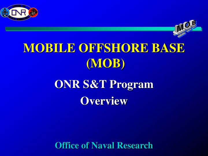 mobile offshore base mob
