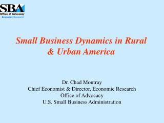 Small Business Dynamics in Rural &amp; Urban America