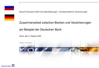 Zusammenarbeit zwischen Banken und Versicherungen am Beispiel der Deutschen Bank