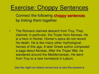 Exercise: Choppy Sentences