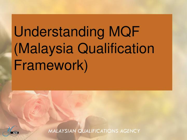 understanding mqf malaysia qualification framework