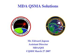 MDA QSMA Solutions
