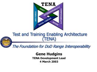 Test and Training Enabling Architecture (TENA)