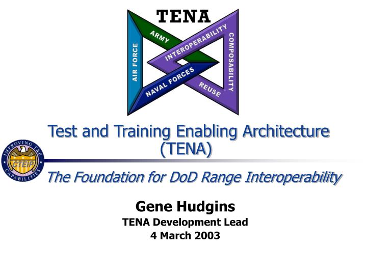 test and training enabling architecture tena