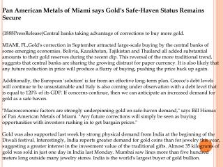 Pan American Metals of Miami says Gold's Safe-Haven Status R