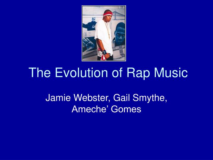 the evolution of rap music