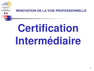 Certification Intermédiaire