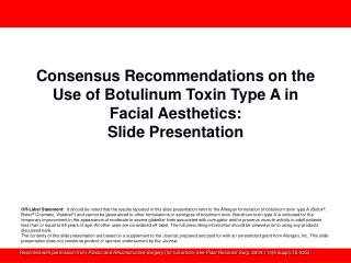 Consensus Recommendations on the Use of Botulinum Toxin Type A in Facial Aesthetics: Slide Presentation