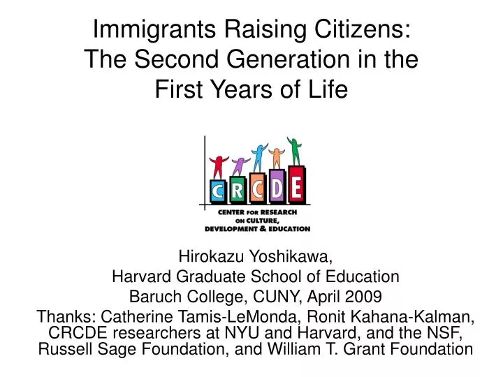 immigrants raising citizens the second generation in the first years of life