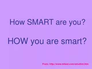 How SMART are you?