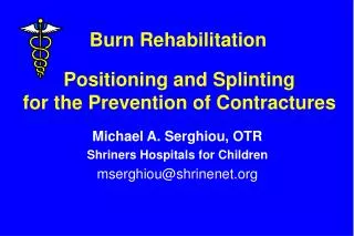 Positioning and Splinting for the Prevention of Contractures