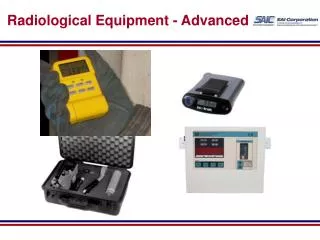 Radiological Equipment - Advanced