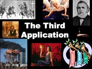The Third Application