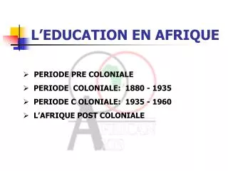 L’EDUCATION EN AFRIQUE