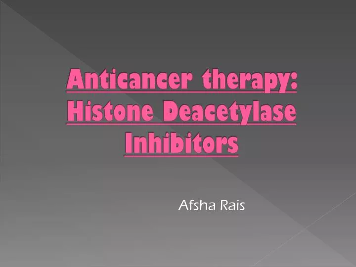 anticancer therapy histone deacetylase inhibitors