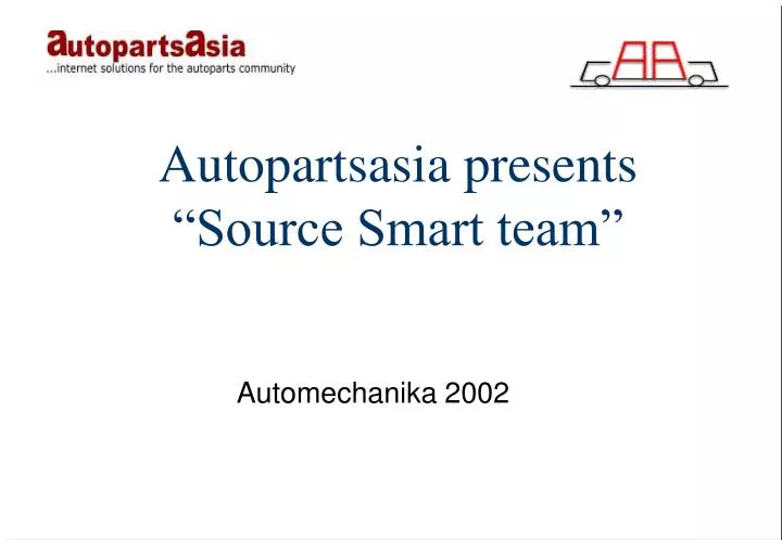 autopartsasia presents source smart team