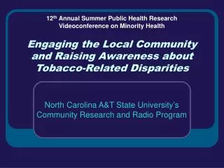Engaging the Local Community and Raising Awareness about Tobacco-Related Disparities