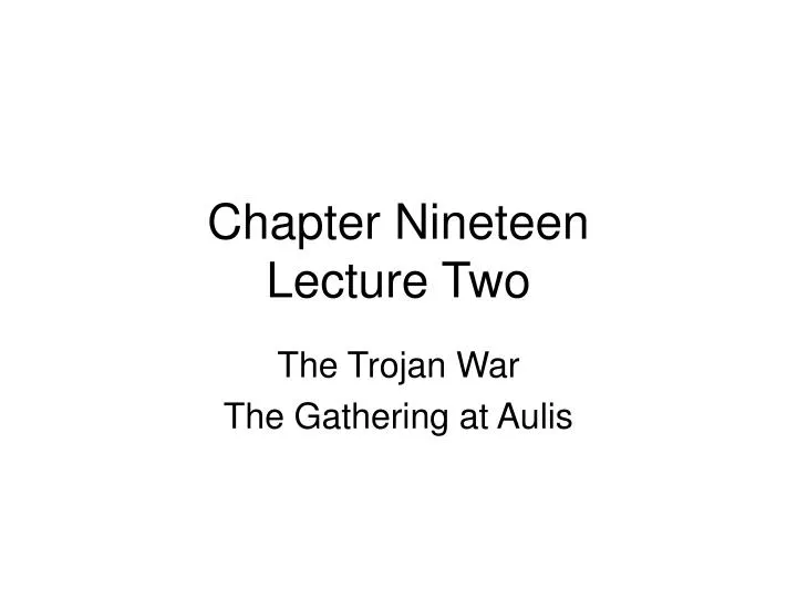 chapter nineteen lecture two