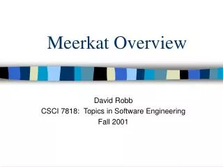 Meerkat Overview