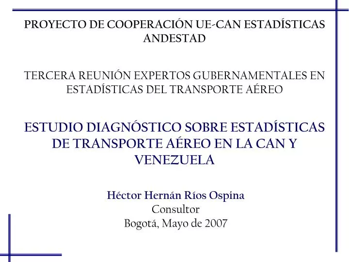 estudio diagn stico sobre estad sticas de transporte a reo en la can y venezuela