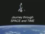 Journey through SPACE and TIME - slide 1