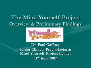 The Mind Yourself Project Overview &amp; Preliminary Findings