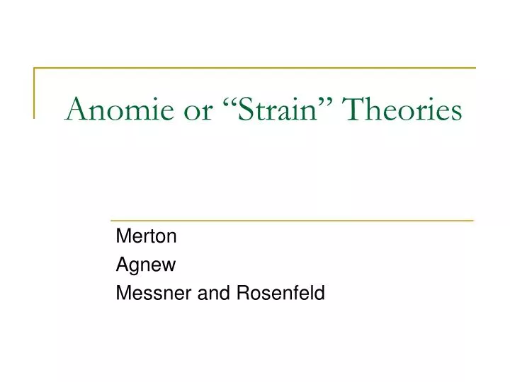 anomie or strain theories