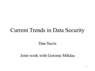 Current Trends in Data Security