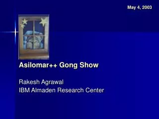 Asilomar++ Gong Show