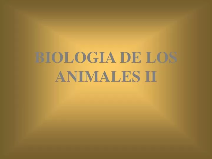 biologia de los animales ii