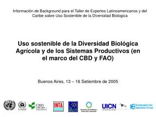 Uso sostenible de la Diversidad Biológica Agrícola y de los Sistemas Productivos (en el marco del CBD y FAO)