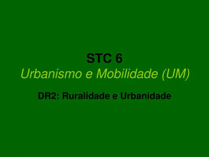 stc 6 urbanismo e mobilidade um