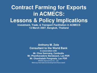 Contract Farming for Exports in ACMECS: Lessons &amp; Policy Implications Investment, Trade, &amp; Transport Facilitati
