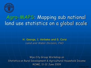 Agro-MAPS : Mapping sub national land use statistics on a global scale