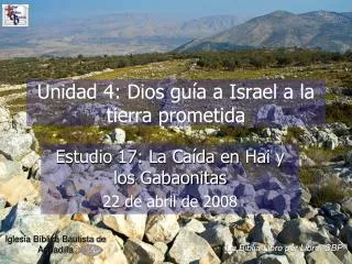 Unidad 4: Dios guía a Israel a la tierra prometida