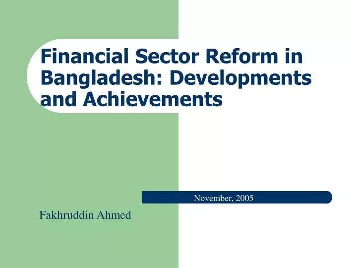 financial sector reform in bangladesh developments and achievements