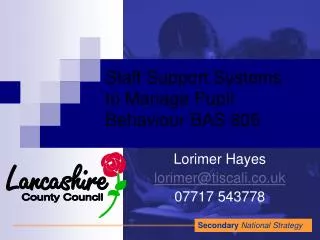 Staff Support Systems to Manage Pupil Behaviour BAS 805