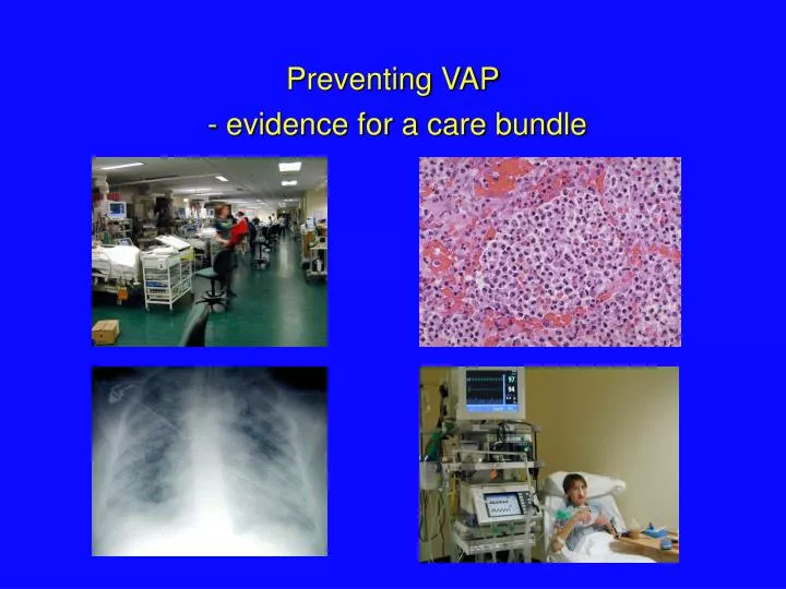 preventing vap evidence for a care bundle