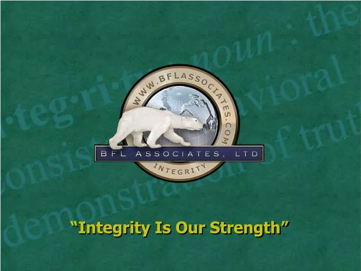 integrity is our strength