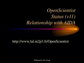 OpenScientist Status (v11) Relationship with AIDA