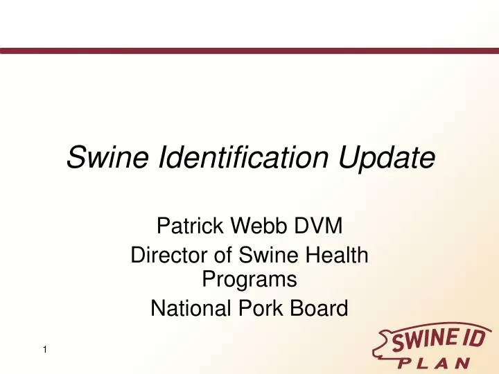 swine identification update