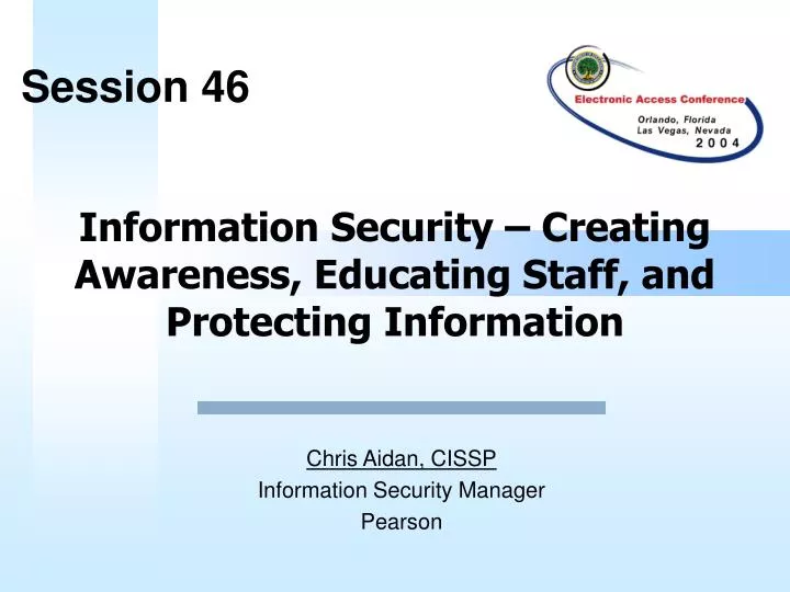 information security creating awareness educating staff and protecting information