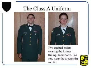 The Class A Uniform