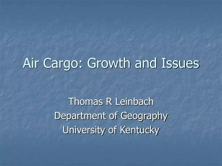 air cargo growth and issues