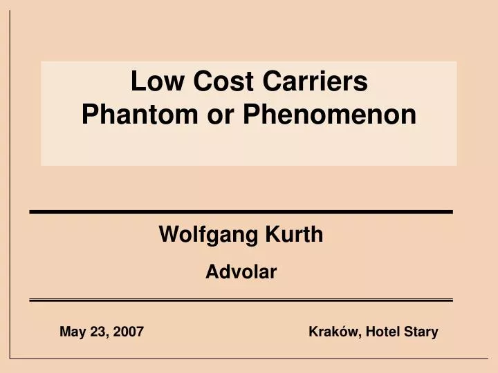 low cost carriers phantom or phenomenon