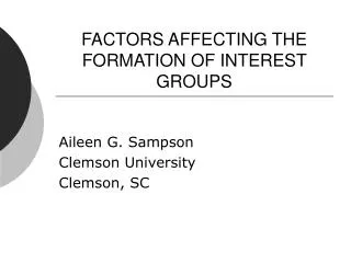 FACTORS AFFECTING THE FORMATION OF INTEREST GROUPS